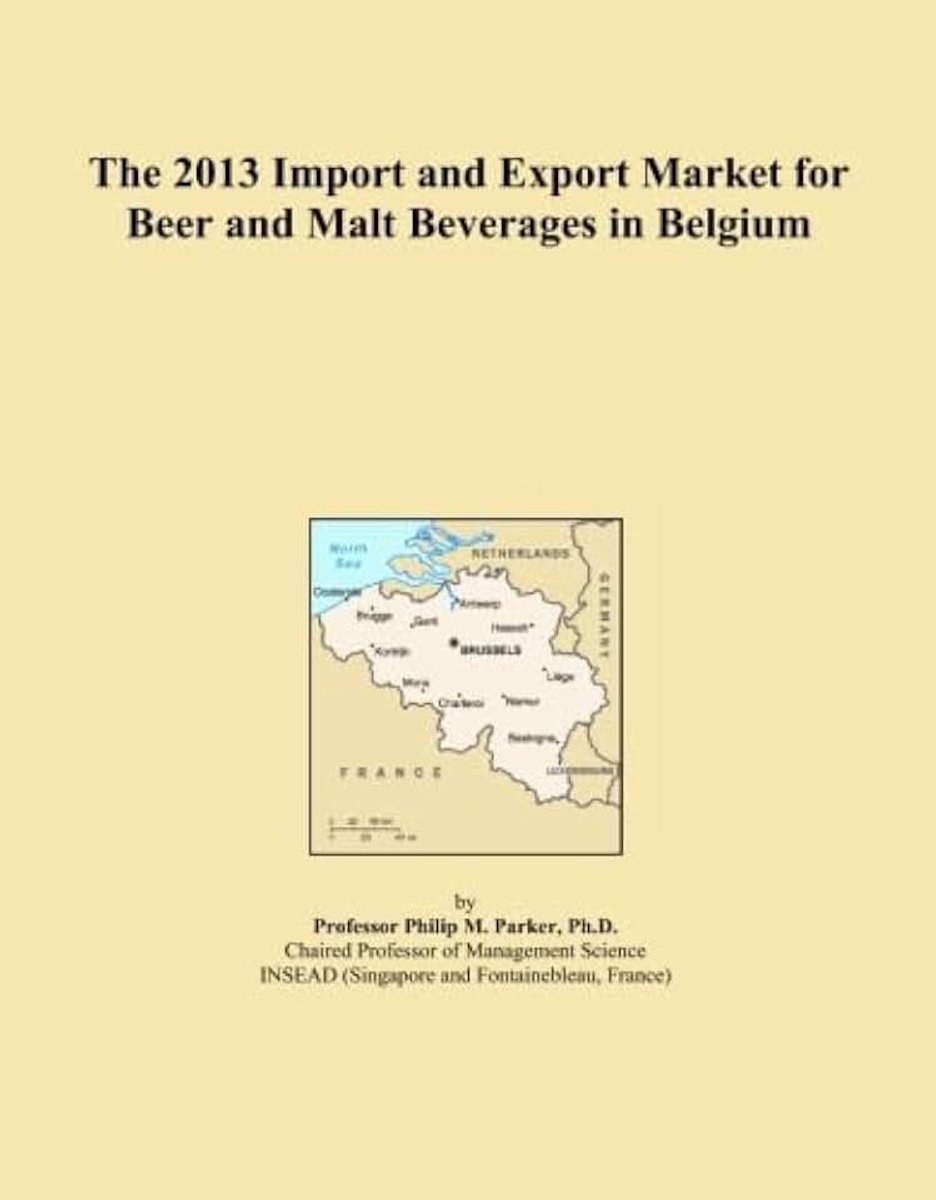 2013 Import and Export Market for Beer and Malt Beverages in Belgium