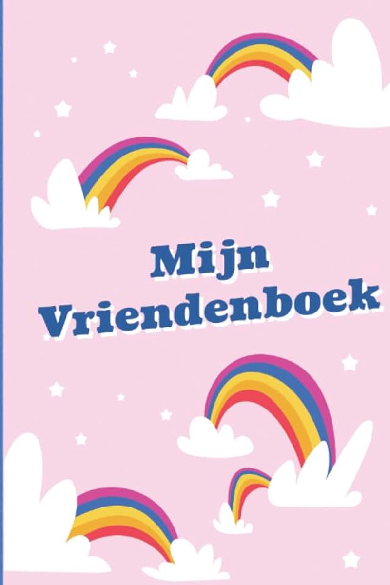 Vriendenboek: Nederlandse Vriendenboekje voor meisjes en jongens om leuke Herinneringen van je vrienden te verzamelen, Bevat 120 Pagina's
