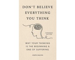 Books By Joseph Nguyen- Don't Believe Everything You Think (Expanded Edition)