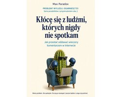 Kłócę się z ludźmi, których nigdy nie spotkam - Jak przestać oddawać wieczory komentarzom w internecie