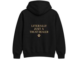 Hondenliefhebber Hoodie – LITERALLY JUST A TREAT DEALER – Dieren Outfit – Unisex Hoodie voor Dames & Heren – Leuk Cadeau voor Hondenliefhebbers