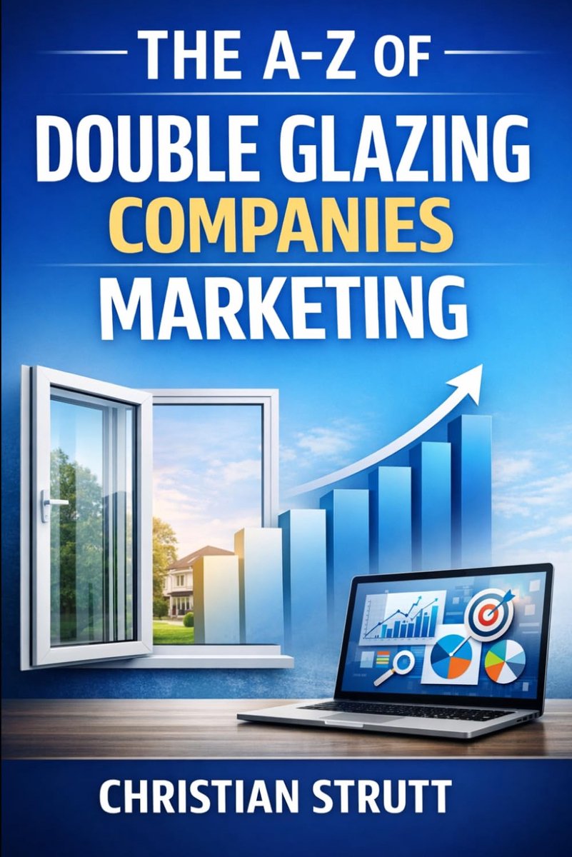The A-Z of Double Glazing Companies Marketing: by Christian Strutt of Milton Keynes Marketing - ShopVlot