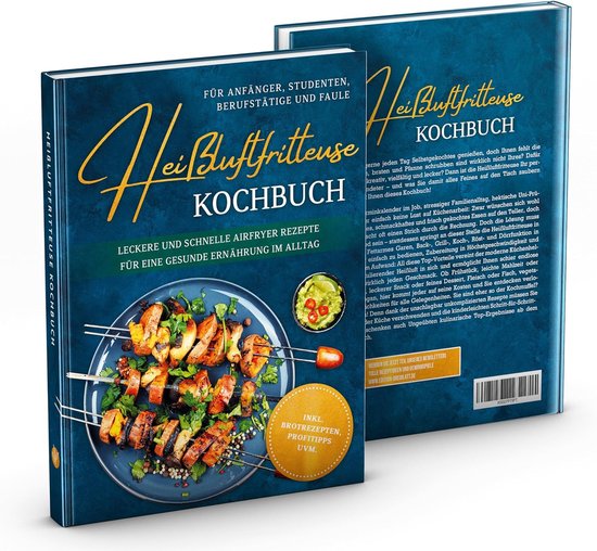 Kookboek voor beginners, studenten, professionals en lule: lekkere en snelle airfryer-recepten voor een gezonde voeding in het dagelijks leven — afbeelding 2