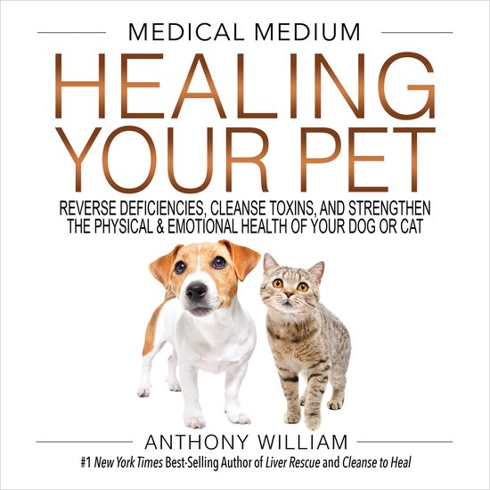 Boekomslag Medical Medium Healing Your Pet met een hond en een kat op een witte achtergrond.