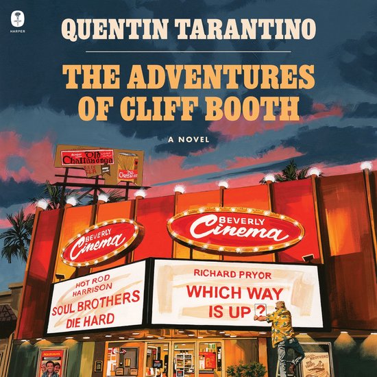 Boekomslag voor 'The Adventures of Cliff Booth' van Quentin Tarantino, met een bioscoopgevel met neonreclames en filmafbeeldingen.