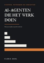 Boek "AI-agenten die het werk doen" met de ondertitel "Hoe je ze maakt en aan het werk zet". Geïllustreerd met witte en oranje staven.