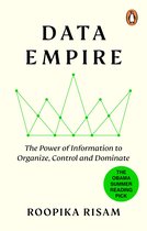 Boek 'Data Empire' met een groene kroon als grafiek en tekst 'The Power of Information to Organize, Control and Dominate'.