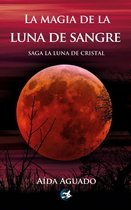 La luna de cristal 3 - La magia de la luna de sangre