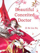 Volume 4 4 - Beautiful Conceited Doctor