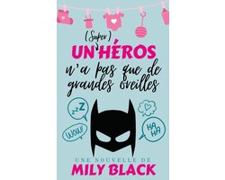 Un (super) héros n'a pas que de grandes oreilles