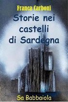 Storie nei Castelli di Sardegna