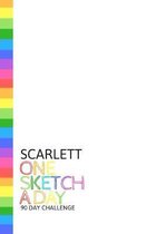 Scarlett: Personalized colorful rainbow sketchbook with name: One sketch a day for 90 days challenge