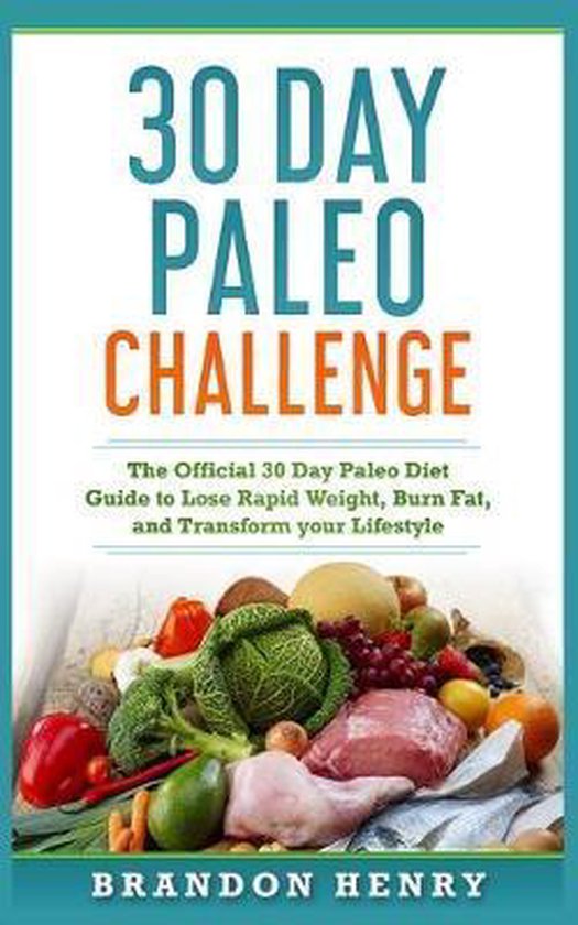 30 Day Paleo Challenge Brandon Henry 9781951339807 Boeken 