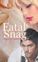 Fatal Snag