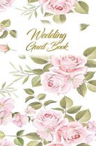 Wedding Guest Book: Wedding Guest Inpirational Message Advice Book for Newly Wed