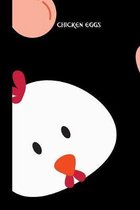 Chicken Eggs: small lined Chicken Notebook / Travel Journal to write in (6'' x 9'') 120 pages