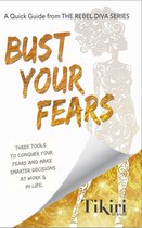 Rebel Diva Empower Yourself 4 - Bust Your Fears