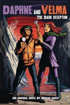 Daphne & Velma Bk 2 The Dark Deception
