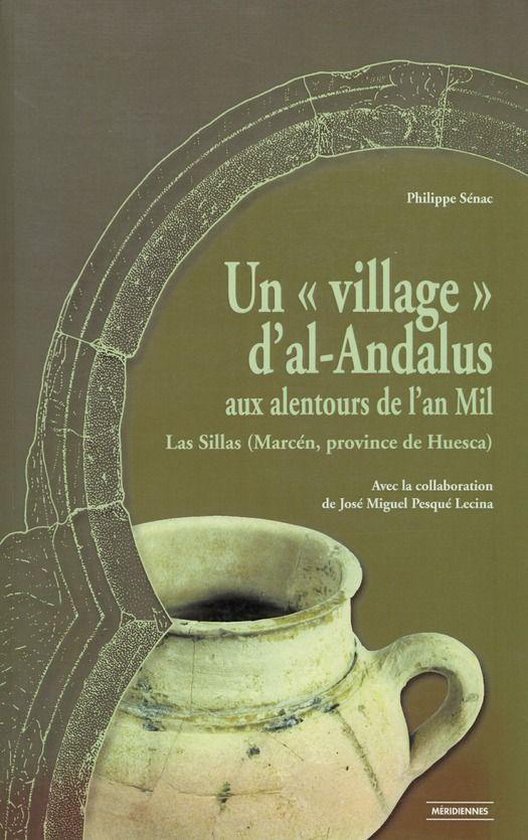 Méridiennes - Un « village » d’al-Andalus aux alentours ... - cover