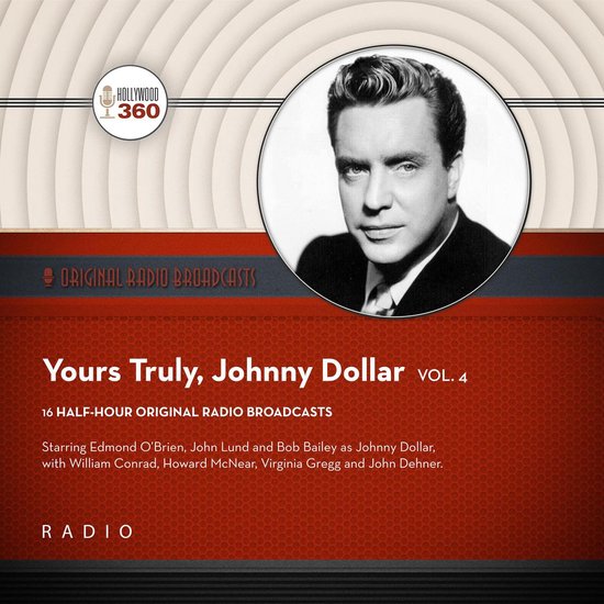 Yours Truly, Johnny Dollar, Vol. 4 - cover