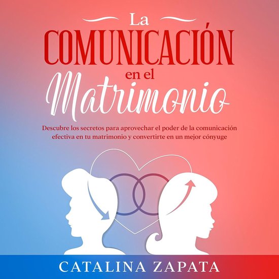 La comunicación en el matrimonio - cover