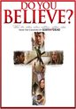 Movie - Do You Believe