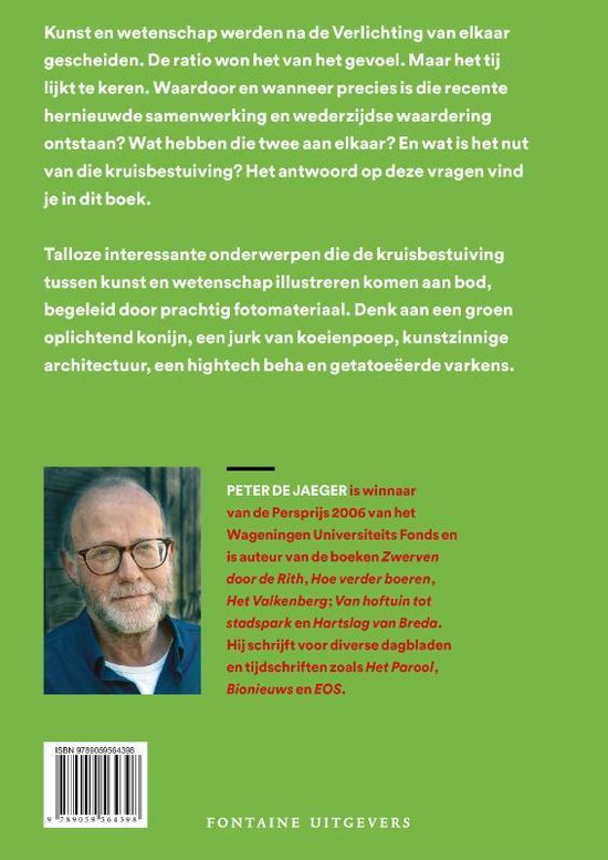 Peter de Jaeger, winnaar van de Prijs van de Koninklijke Hollandsche Maatschappij der Wetenschappen, schrijft over de kruisbestuiving tussen kunst en wetenschap. Met een foto van de auteur en een groene konijnillustratie.