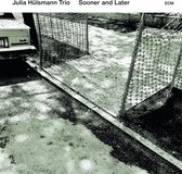 Julia Hülsmann Trio - Sooner And Later (CD)