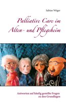 Palliative Care im Alten- und Pflegeheim