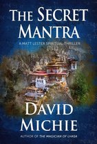 A Matt Lester Spiritual Thriller 2 -  The Secret Mantra