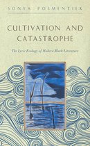 The Callaloo African Diaspora Series - Cultivation and Catastrophe