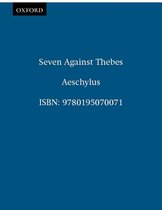 Greek Tragedy in New Translations - Seven Against Thebes