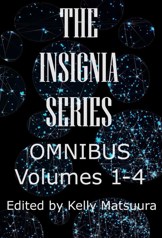 The Insignia Series 9 - The Insignia Series Omnibus: Volumes 1-4