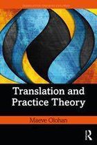Translation Theories Explored - Translation and Practice Theory