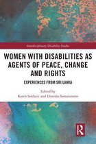 Interdisciplinary Disability Studies - Women with Disabilities as Agents of Peace, Change and Rights