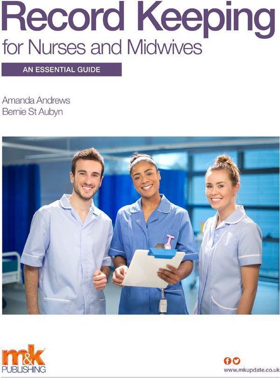 Record Keeping for Nurses and Midwives An essential guide (ebook