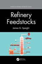 Petroleum Refining Technology Series - Refinery Feedstocks