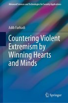 Advanced Sciences and Technologies for Security Applications - Countering Violent Extremism by Winning Hearts and Minds