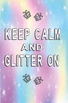 Keep calm and glitter on