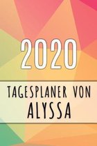 2020 Tagesplaner von Alyssa: Personalisierter Kalender f�r 2020 mit deinem Vornamen