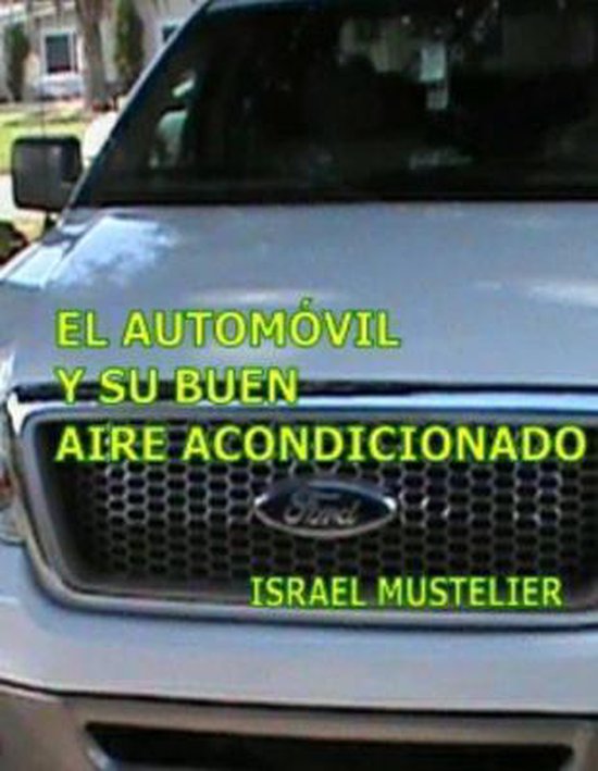 El automovil y su buen aire acondicionado - cover