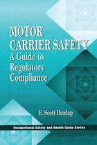 Occupational Safety & Health Guide Series - Motor Carrier Safety