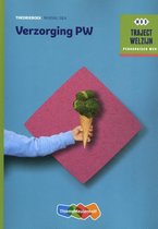 Traject Welzijn  - Verzorging PW NIveau 3 & 4 Theorieboek