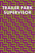 Trailer Park Supervisor: Guitar Tab Notebook 6''x9'' 120 Pages