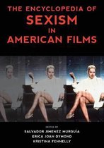 National Cinemas-The Encyclopedia of Sexism in American Films