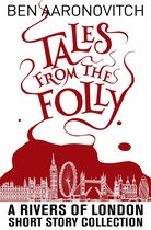 Rivers of London - Tales from the Folly