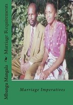 Marriage Requirements: Marriage Imperatives