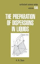 Surfactant Science - The Preparation of Dispersions in Liquids
