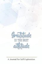 Gratitude is the best attitude