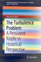 The Turbulence Problem: A Persistent Riddle in Historical Perspective